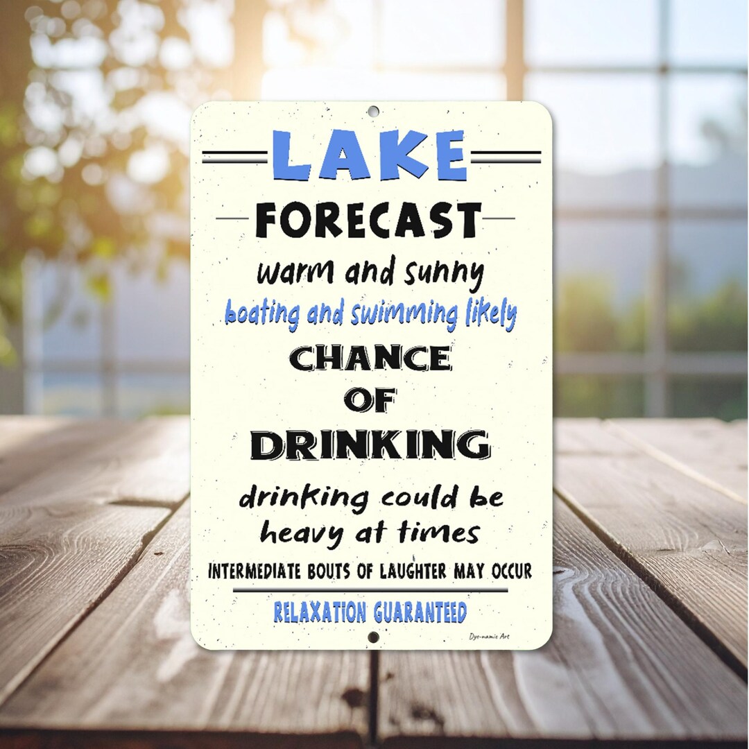 Funny Lake Forecast Sign | Lake House Decor | Boating & Drinking Wall ...