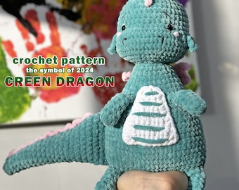 GREEN DRAGON - Сrochet Pattern the Symbol of 2024, Amigurumi Plushie Toy, Dragon Pattern, Crochet Animals (PDF Pattern)