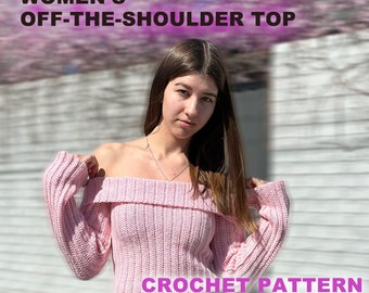 OFF SHOULDER Crochet Sweater Pattern, PDF Women Crop Top Pattern, Crochet Crop Top Pattern, Cropped Longsleeve Digital Pattern