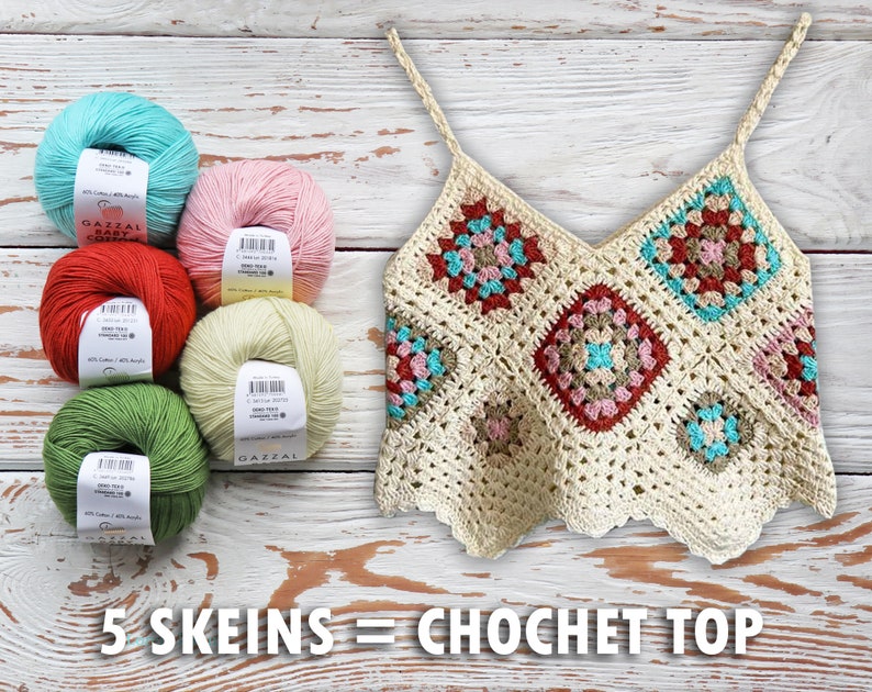 May include: A cream-colored crochet top with a V-neck and colorful square patterns. Five skeins of yarn in shades of teal, pink, red, green, and light green are arranged next to the top. The text "5 SKEINS = CROCHET TOP" is at the bottom.