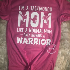 Taekwondo Mom Tee