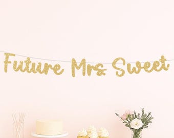 Future Mrs. Banner, bridal shower banner, custom bridal shower decorations, custom bridal shower sign, Future Mrs sign, engagement party