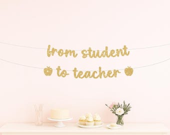 Student to teacher, teacher graduation banner, graduation party, teacher grad party, graduation banner, 2026 grad