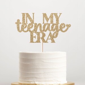 In my teenage era, teenage cake topper, eras cake topper, taylor themed birthday, teenage party decor, eras birthday, eras party