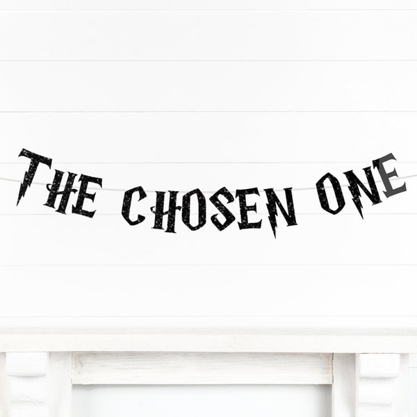 Harry Potter Theme Banner, The Chosen One Banner, The Chosen One, Wizard party, Wizard Engagement, Wizard 1st Birthday, Wizard Party Banner