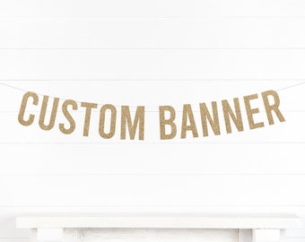 Custom Banner, Custom Glitter Banner, Personalized Banner, Party Glitter Banner, Custom Sign, Name banner, Wedding banner, Custom sign