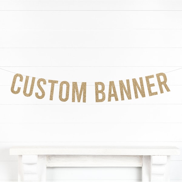 Custom Banner, Custom Glitter Banner, Personalized Banner, Party Glitter Banner, Custom Sign, Name banner, Wedding banner, Custom sign