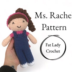 PATTERN: Crochet Ms. Rachel PDF