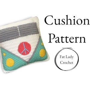 May include: A crochet cushion pattern featuring a white, green and yellow crocheted VW bus with a peace sign on the front. The pattern is titled "Cushion Pattern" and is by "Fat Lady Crochet".