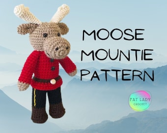 May include: Crochet pattern for a moose wearing a red Mountie uniform with a yellow stripe on the pants. The pattern is called "Moose Mountie Pattern" and is by "Fat Lady Crochet".