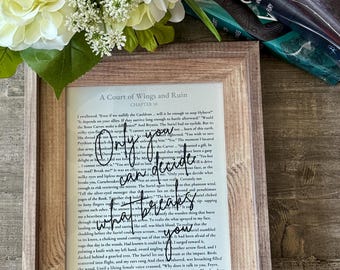 ACOTAR A Court of Wings and Ruin Book Page Art | Rustic Wood 8x10 Frame | “Only You Can Decide What Breaks You”
