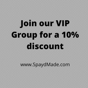 May include: Join our VIP Group for a 10% discount. Visit www.SpaydMade.com for more information.
