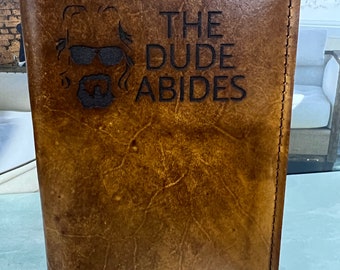 The Dude Abides Leather Book Cover, Refillable Journal
