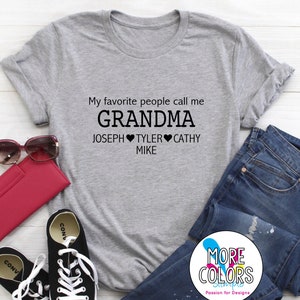 Grandma shirt, My favorite people call me grandma, Personalized gift for grandma, Grandkids name shirt, Mothers day gift for grandma