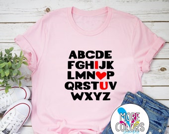 ABC I love you t-shirt - Teacher Alphabet Graphic Tees - Mujer - Unisex - Camisa San Valentín