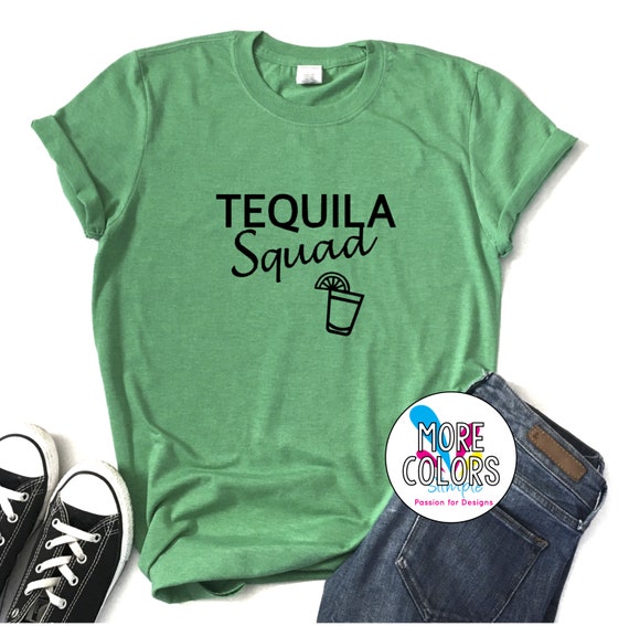 Tequila Squad T-shirt More Colors Funny Cute Shirt 5 De | Etsy