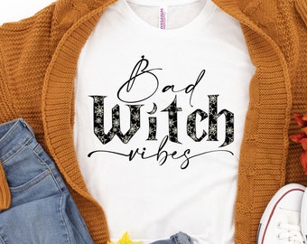 Bad Witch Vibes Sublimation Design • Hand-Designed Halloween Clipart PNG • Instant Download Print File