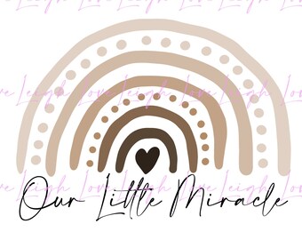 Rainbow Baby Sublimation Design • IVF Baby Clipart PNG • Our Little Miracle IVF Instant Download Print File