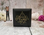 Engagement Ring Box Always Quote • Double Ring Box • Wizard Wedding Inspired Engagement Ring Box • Proposal Ring Box