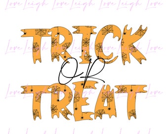 Halloween PNG • Trick Or Treat Sublimation Design • Halloween Clipart PNG • Instant Download Print File