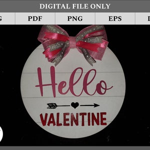 Digital File - Hello Valentine Sign
