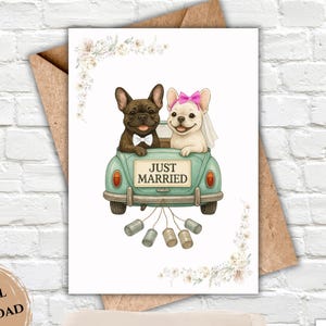 Druckbare digitale Grußkarte | Gerade verheiratet Französische Bulldogge Karte | Digital Download Grußkarte | Niedliche Frenchie Karte | Hochzeitskarte