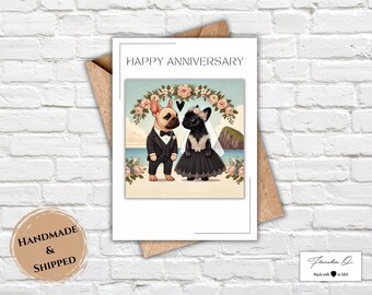 Handmade French Bulldog Anniversary Card | French Bulldog Cute Card | Frenchie Greeting Card | Happy Anniversary Card