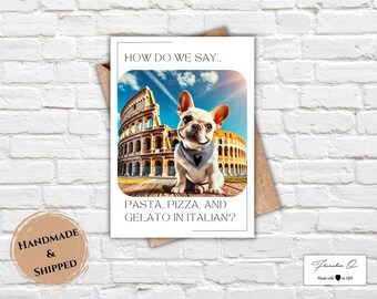 Handmade French Bulldog Greeting Card | French Bulldog Card | Frenchie Greeting Card | Frenchie in Italy Card