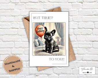 Handmade French Bulldog Birthday Card | Happy Birthday Frenchie Card | Greeting Card | Cute Frenchie Card | Premium Quality Greeting Card