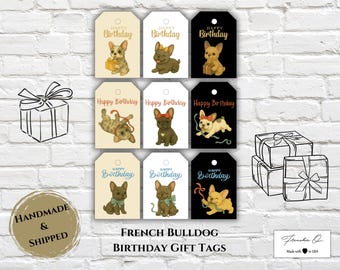 Handmade 9 French Bulldog Birthday Gift Tags (3 Colors) | Frenchie Gift Tags | Cute Birthday Gift Tags | Puppy Happy Birthday Gift Tags