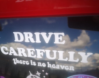 conduzca con cuidado pegatina, pegatinas de coche, calcomanías de coche sin cielo, calcomanías de vinilo, pegatina de parachoques de coche, calcomanía de pared o espejo