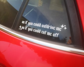 as if you could outdrive me sticker, car stickers, car decals, vinyl decals, car bumper sticker, wall or mirror decal, vampires decal