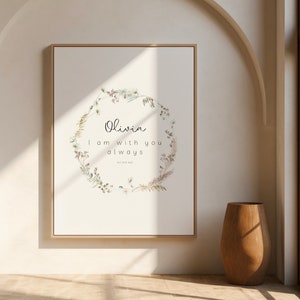 Matthew 28:20 | I Am With You Always | Personalized Gift | Inspirational Bible Verse | Personalized Bible Verse Wall Art