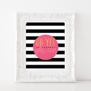 Printable Art • Oh Yes You Can • Typography Art • Black and White • Motivational Poster • Inspirational Quote •Typographic Poster Home Decor