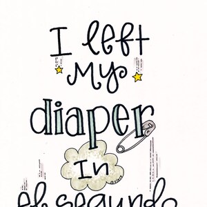 I Left my Windel in El Segundo Druck