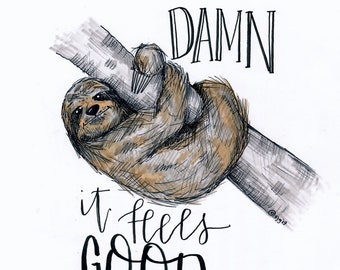 Damn it Feels Good to be a Gangsta print/card
