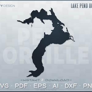 May include: A black and white outline of Lake Pend Oreille, a lake in Idaho, with the text "Lake Pend Oreille" at the top and "GFY DESIGN" at the top left. The text "INSTANT DOWNLOAD" is below the lake outline, and the text "SVG PDF EPS AI DXF PNG" is at the bottom of the image.