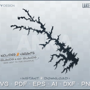 May include: Black and white silhouette of Lake Anna, Virginia. The image includes two variants: one with islands and one without islands. The text "INCLUDES 2 VARIANTS ISLANDS & NO ISLANDS (SEE NEXT PIC FOR EXAMPLE)" is included in the image. The text "* INSTANT DOWNLOAD * SVG PDF EPS AI DXF PNG" is also included in the image.
