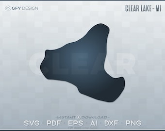 Clear Lake, Michigan - SVG - Digital File Set | Vector Outline Map Shape; Ideal for Laser, Glowforge, Cricut, Cut File Projects - MI Little