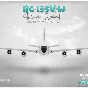 Premium RC-135 V/W Rivet Joint RJ Vector / SVG Graphic Set  - Includes Commercial License - Perfect for Laser, Cutting, Screen Print & more