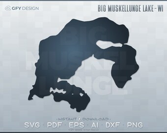 Big Muskellunge Lake, Wisconsin - SVG - Digital File Set | Vector Outline Map Shape; Ideal for Laser, Glowforge, Cricut, Cut File Project WI