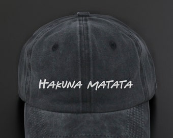 HAKUNA MATATA Hat, Adjustable Embroidered Hat,