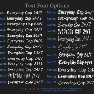May include: A dark blue graphic displays 24 font options for the text "Everyday Cap 24/7". Each font is numbered and presented in a different style, ranging from simple to decorative. The text "THEMOST STITCH" is at the bottom.