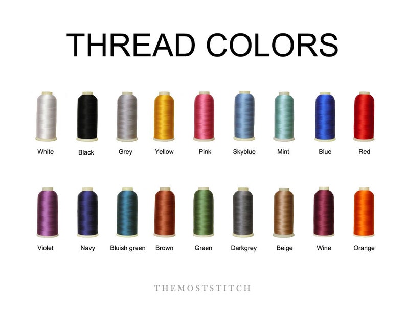 May include: A chart showing 18 different thread colors, including white, black, grey, yellow, pink, sky blue, mint, blue, red, violet, navy, bluish green, brown, green, dark grey, beige, wine, and orange. The text "THREAD COLORS" is at the top of the chart. The text "THEMOSTSTITCH" is at the bottom of the chart.