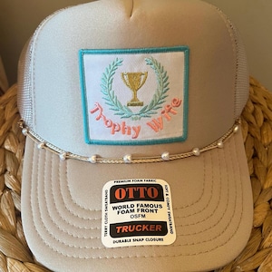 Trophy Wife Trucker Hat. Patch Hat, Mid Profile. Comes with a hat chain