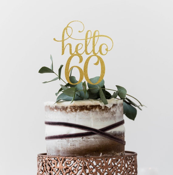 60th Birthday/Wedding Anniversary Party Decoration Hello 60 Sliver Glitter Cheer to 60 Years Cake Topper Happy 60th birthday Cake Topper