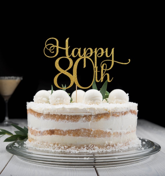Happy 80th eighty Cake Topper, Cake Decoration, Glitter, Party Decoration, Custom, Gold, Silver, Birthday Decor, 80th Birthday Anniversary