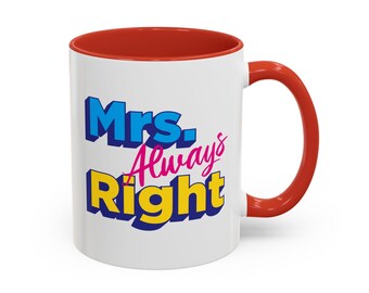 Taza divertida con la frase "Señora siempre tiene razón", taza de café para parejas, regalo de compromiso, regalo de boda, taza de aniversario, taza para él y para ella
