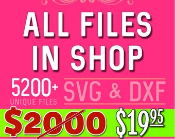 SVG Bundle Svg ALL Files in Shop Dxf Bundle Dxf in Svg Dxf formats - svg file dxf file for Silhouette Files for Cricut Files Cut Files