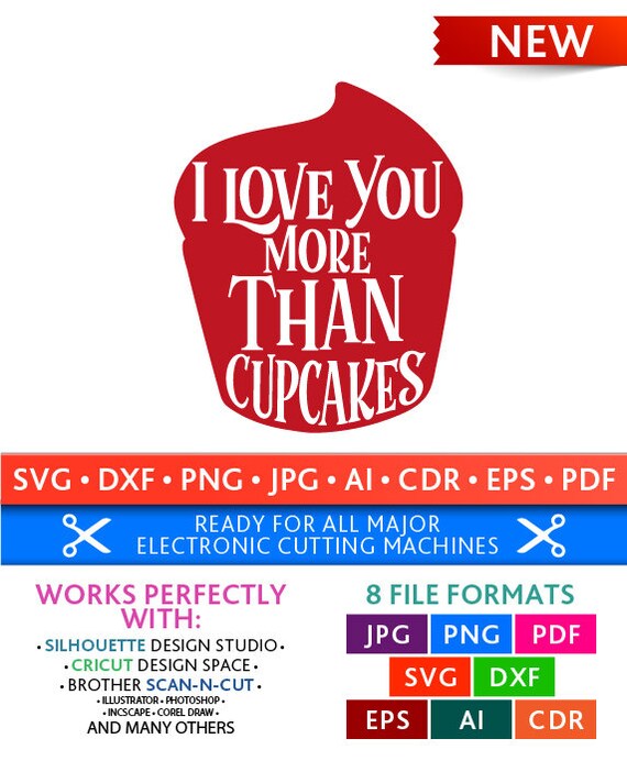 I Love You More Than Cupcakes Svg I Love You More Than Etsy